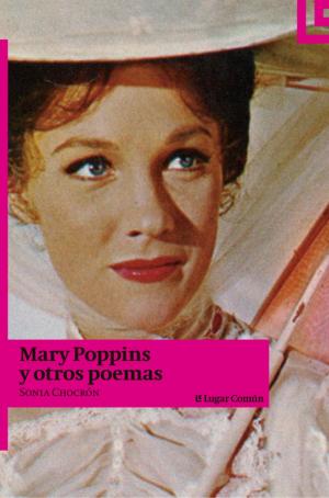 Mary Poppins y otros poemas